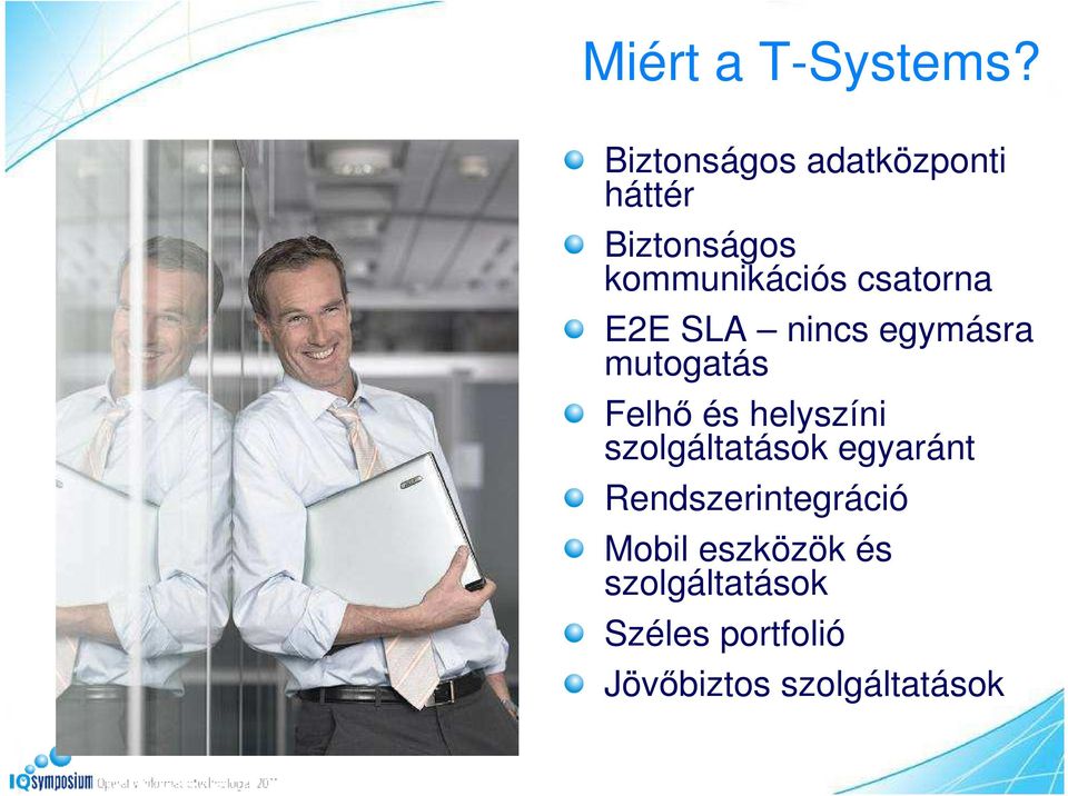 csatorna E2E SLA nincs egymásra mutogatás Felhő és helyszíni