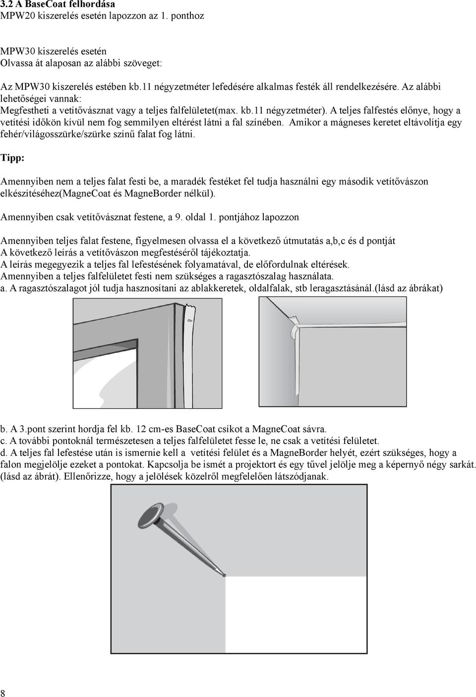 Útmutató egy nagyértékű vetítővászon elkészítéséhez - PDF Ingyenes letöltés