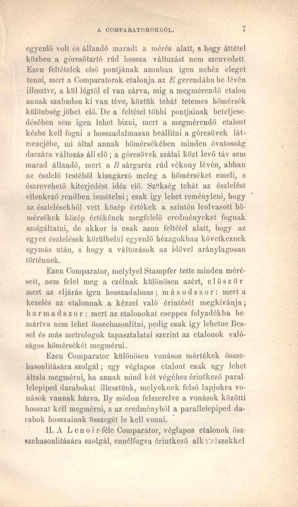 van téve, köztük tehát tetemes hömérsék különbség jöhet elő.