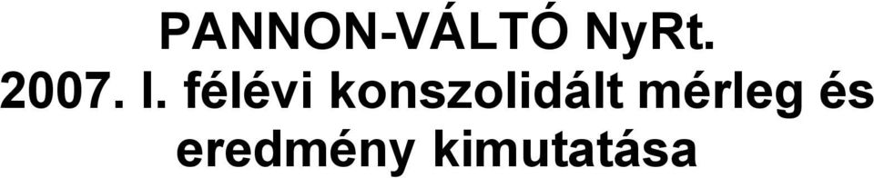 félévi konszolidált