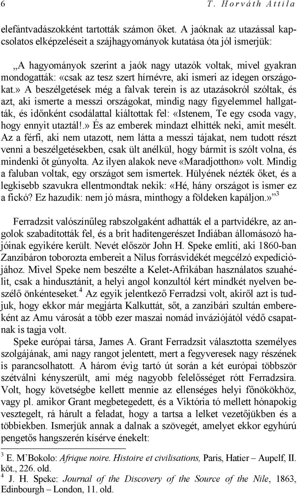 aki ismeri az idegen országokat.