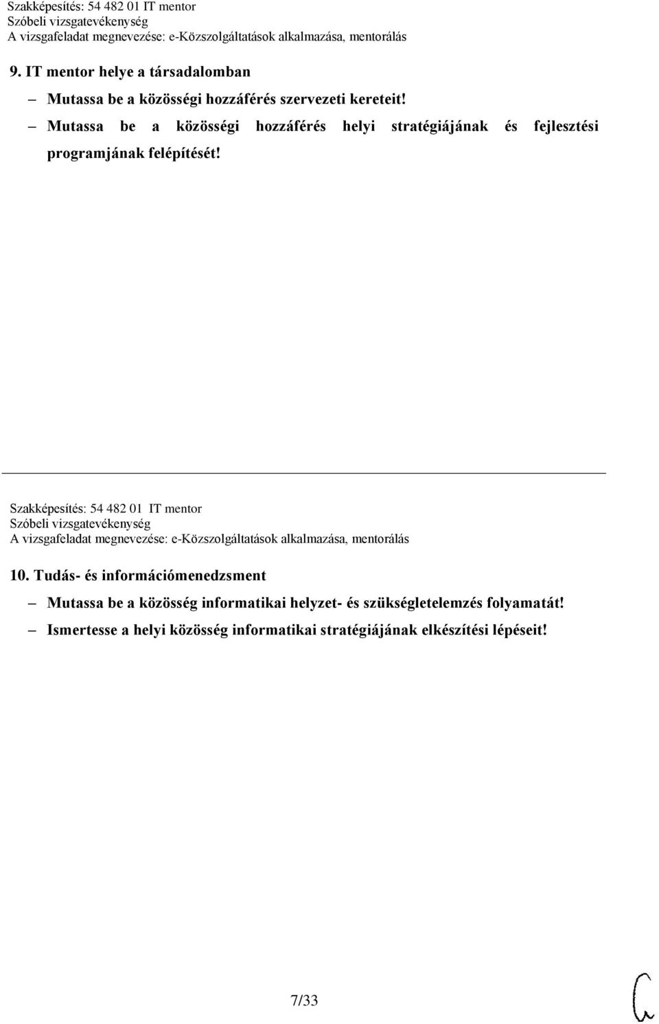 Szakképesítés: 54 482 01 IT mentor 10.