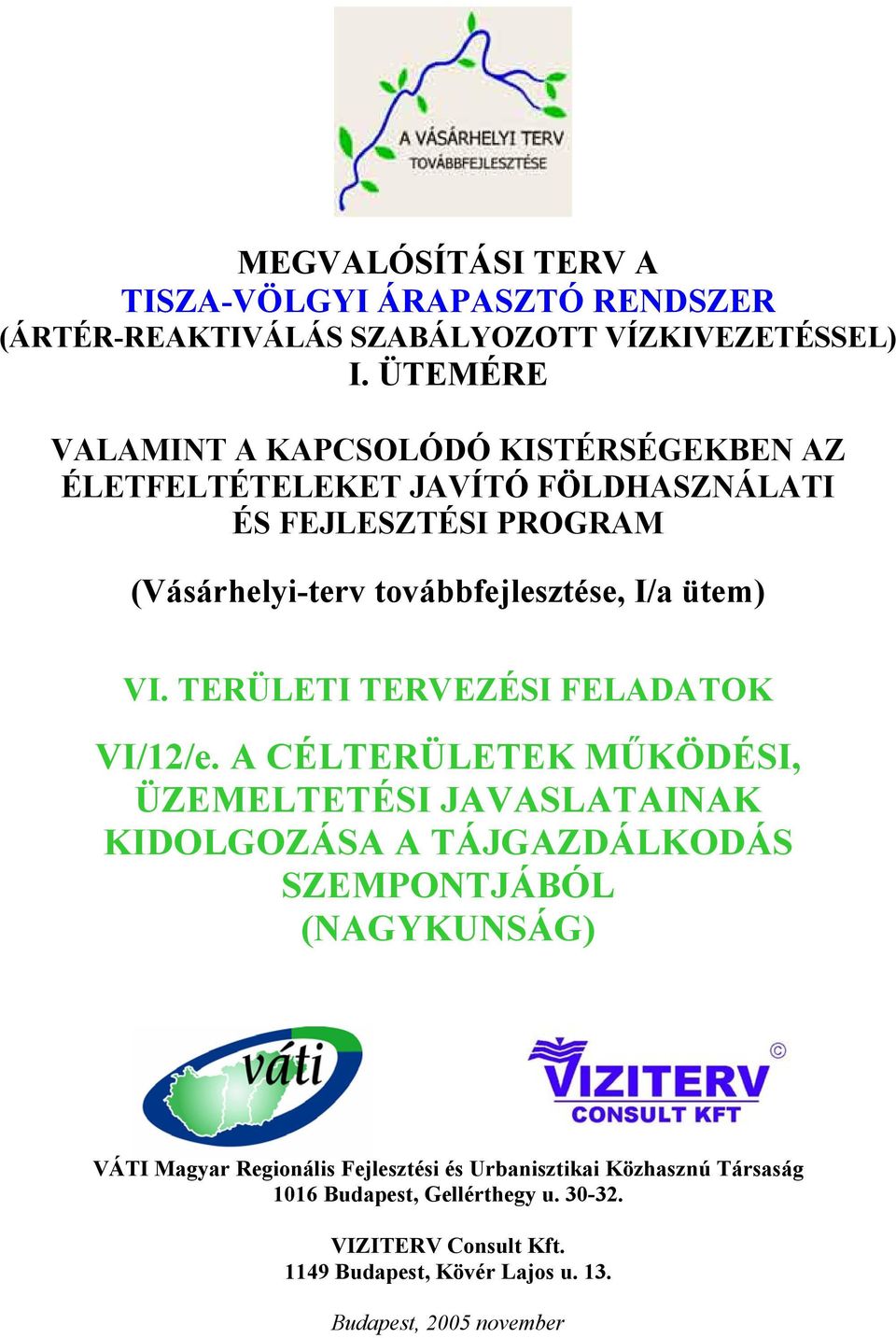 ütem) VI. TERÜLETI TERVEZÉSI FELADATOK VI/12/e.