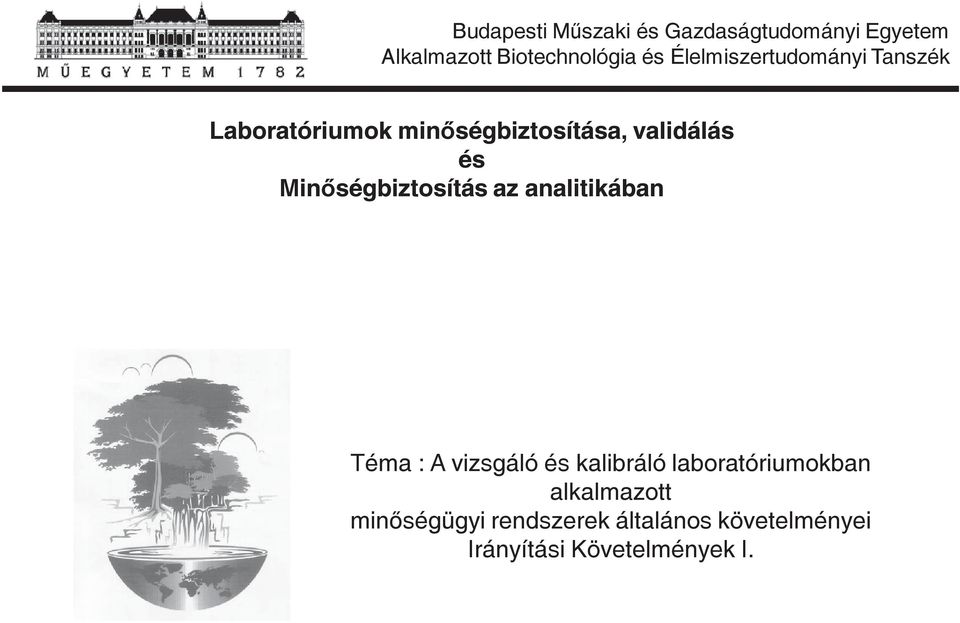 kalibráló laboratóriumokban alkalmazott minségügyi