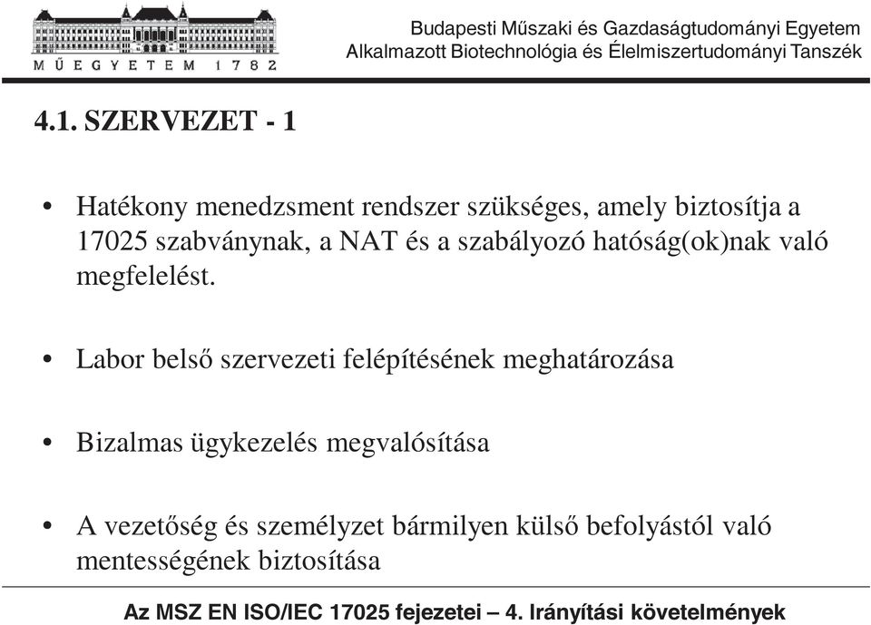 Labor bels szervezeti felépítésének meghatározása Bizalmas ügykezelés