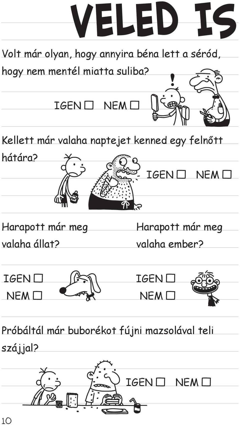 IGEN NEM Kellett már valaha naptejet kenned egy felnőtt hátára?