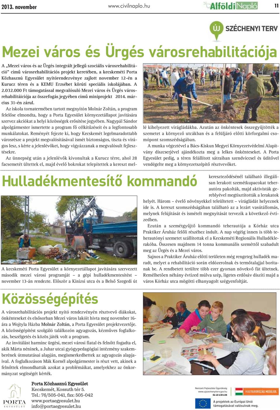 hulladékmentesítést november 13-án rendezte.