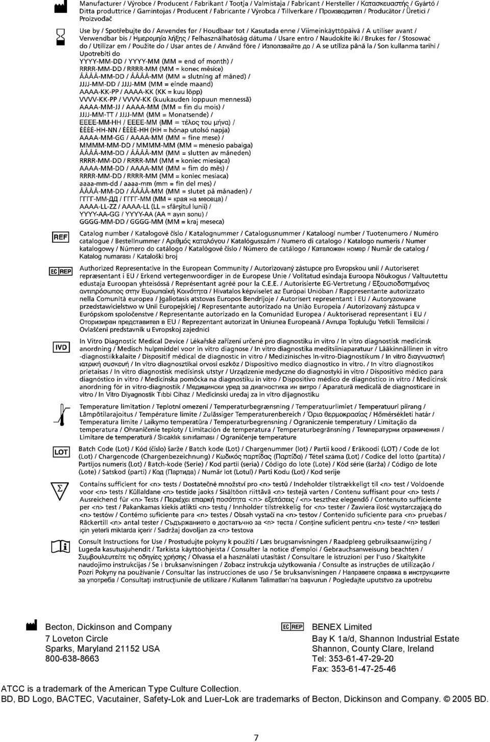 353-61-47-29-20 Fax: 353-61-47-25-46 ATCC is a trademark of the American Type Culture Collection.