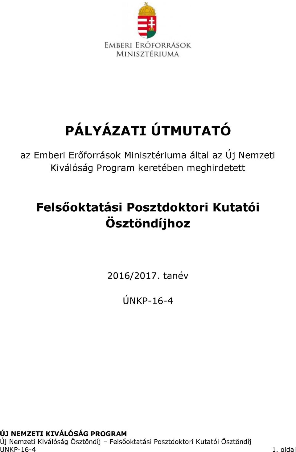 Program keretében meghirdetett Felsőoktatási