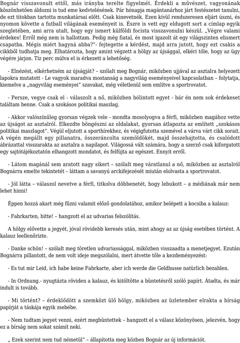 barát folytatja a randevúk oldalait