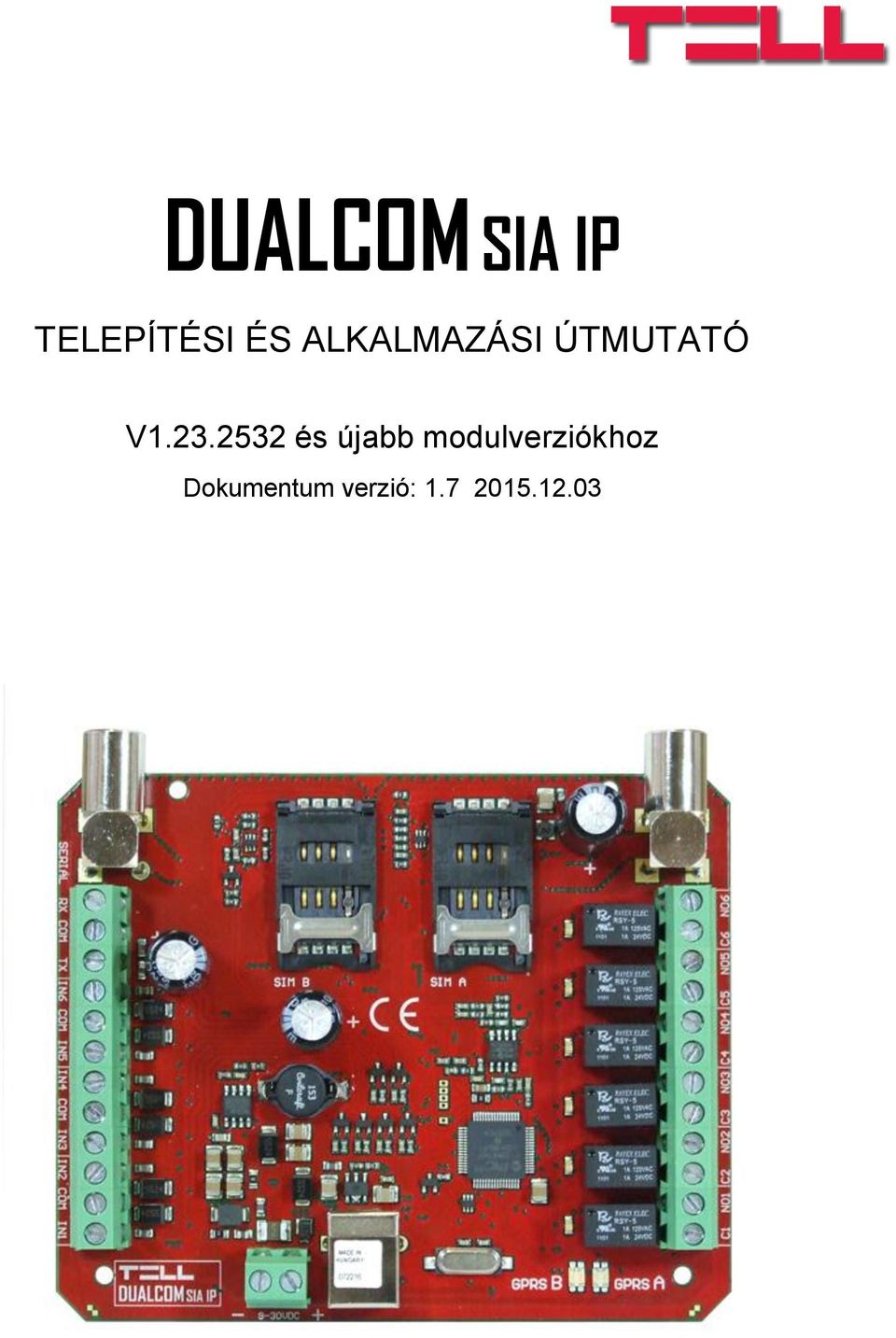 2532 és újabb modulverziókhoz