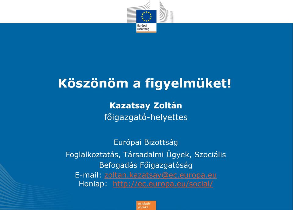 Foglalkoztatás, Társadalmi Ügyek, Szociális Befogadás