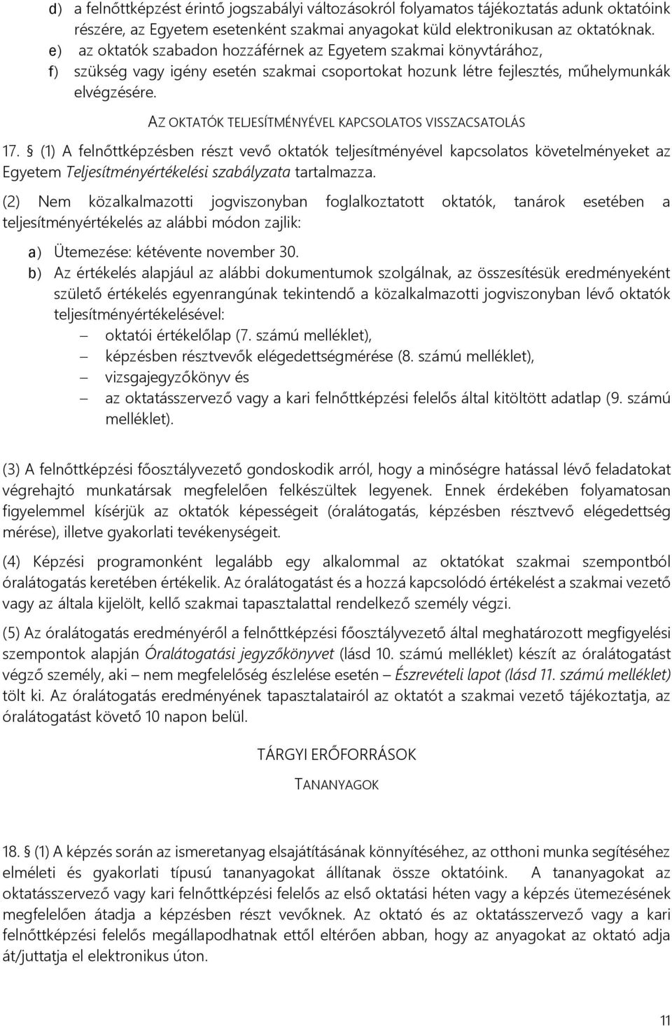 AZ OKTATÓK TELJESÍTMÉNYÉVEL KAPCSOLATOS VISSZACSATOLÁS 17.