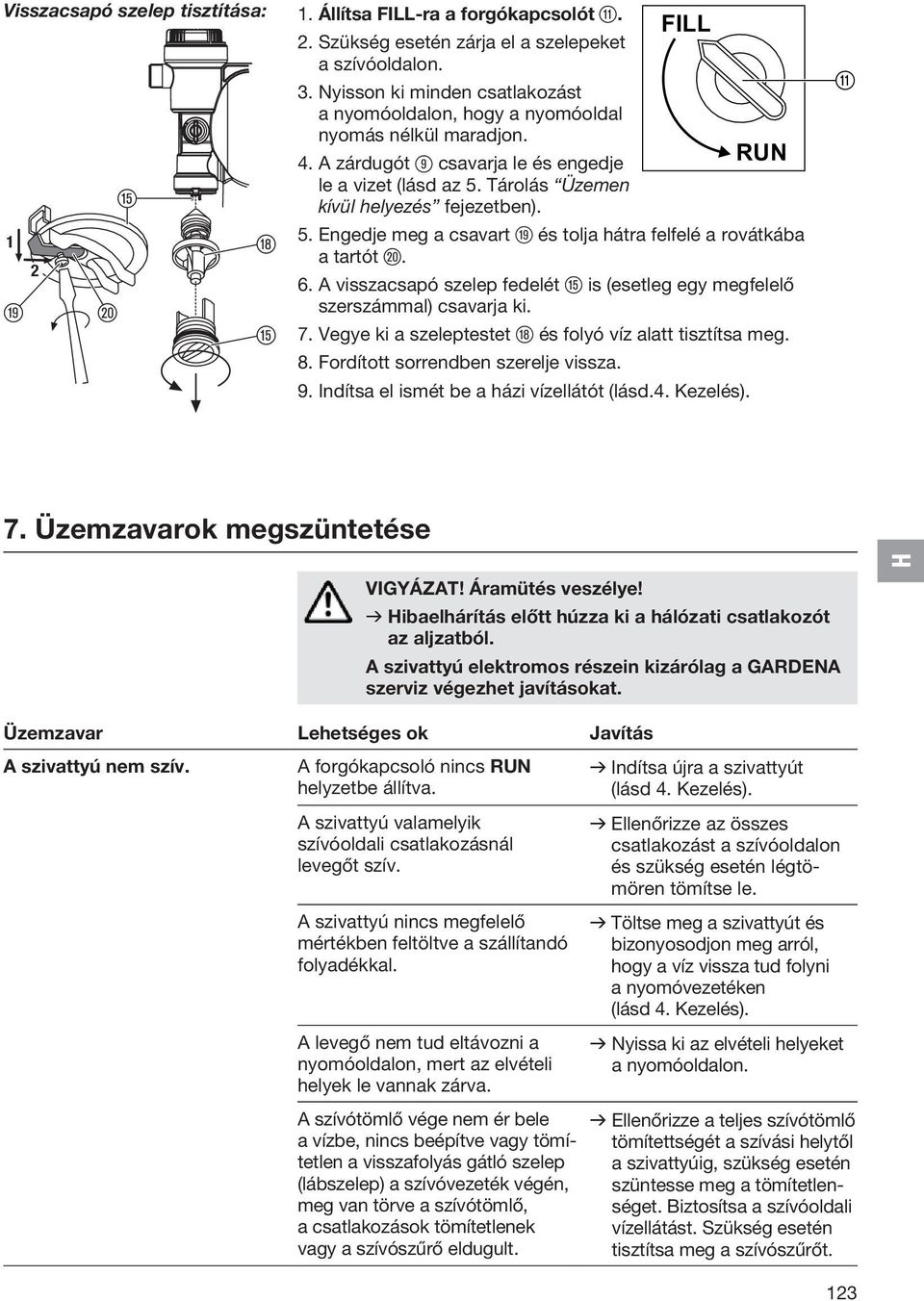 Tárolás Üzemen kívül helyezés fejezetben). 5. Engedje meg a csavart o és tolja hátra felfelé a rovátkába a tartót p. 6.