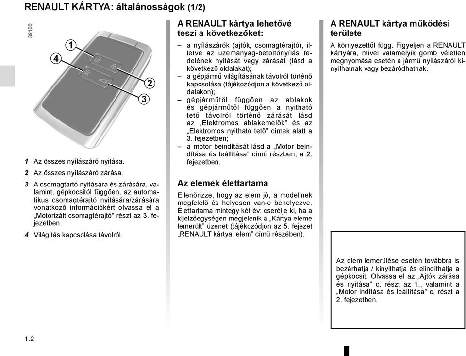 fejezetben. 4 Világítás kapcsolása távolról.