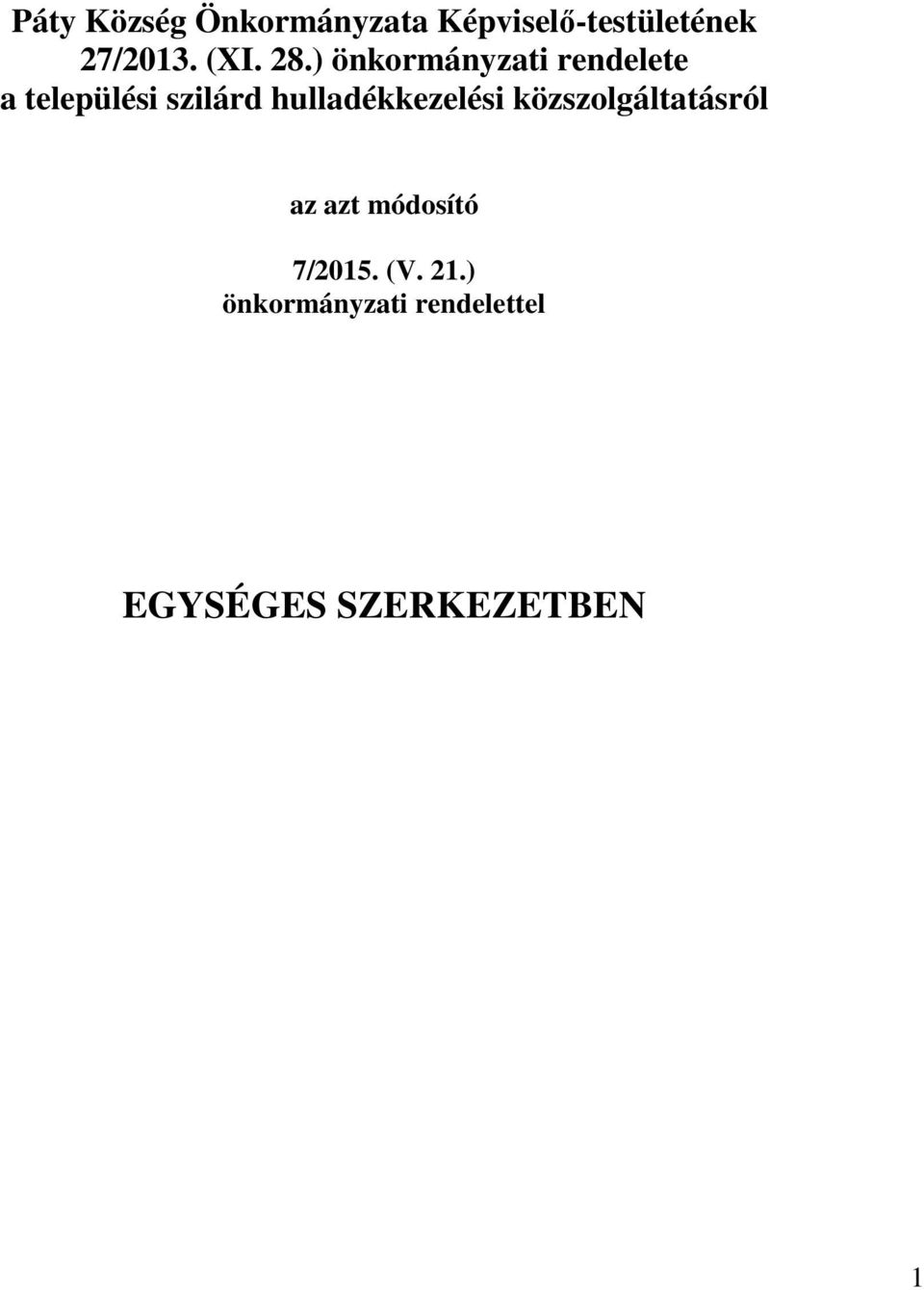 ) önkormányzati rendelete a települési szilárd