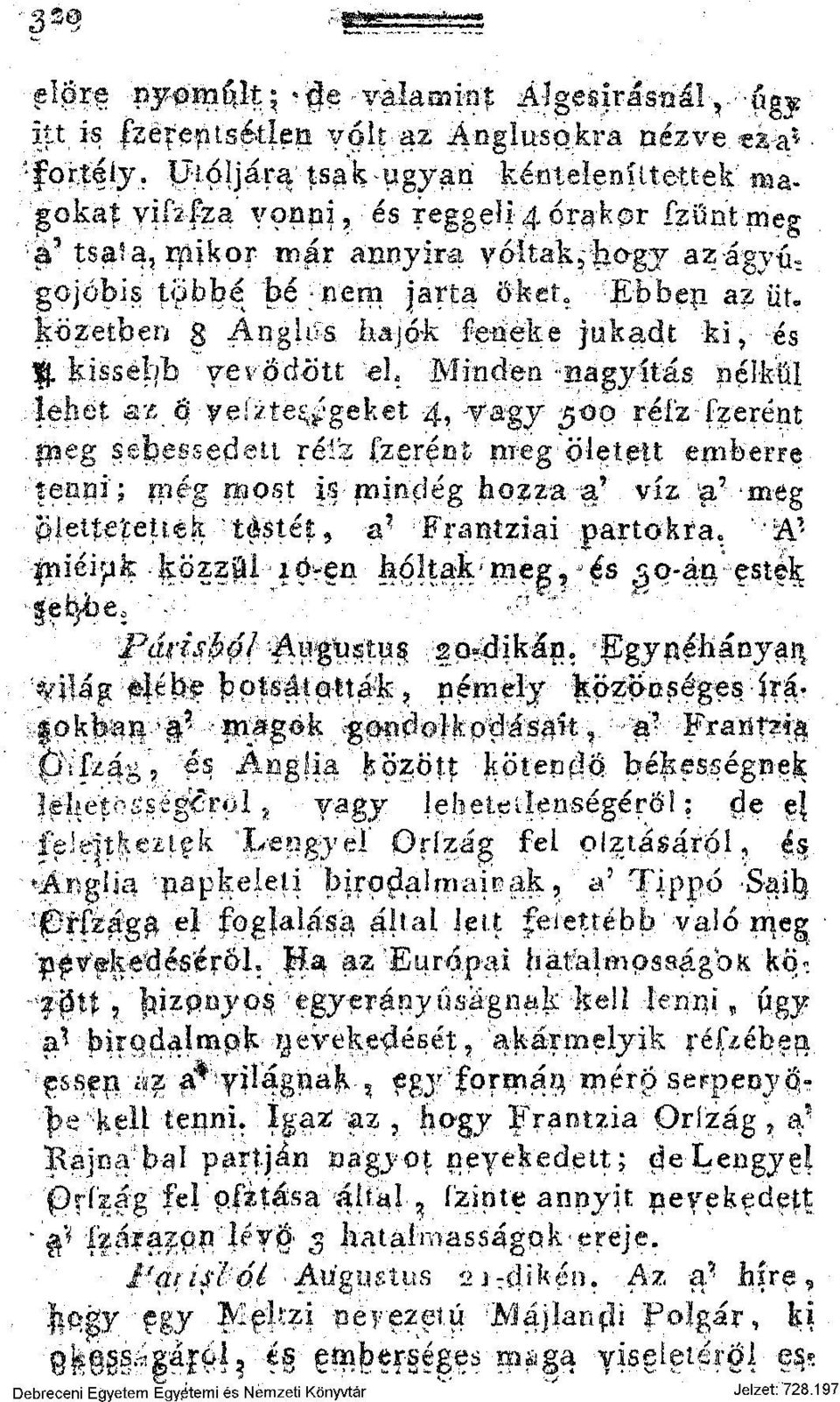 kőzetben g Ánglus hajók feneke jukadt ki, és K. kissel/b yevődött eh Minden -nagyítás nélkül lehet &z& yeí/te^geket 4, vagy 500 reíz Szerént.