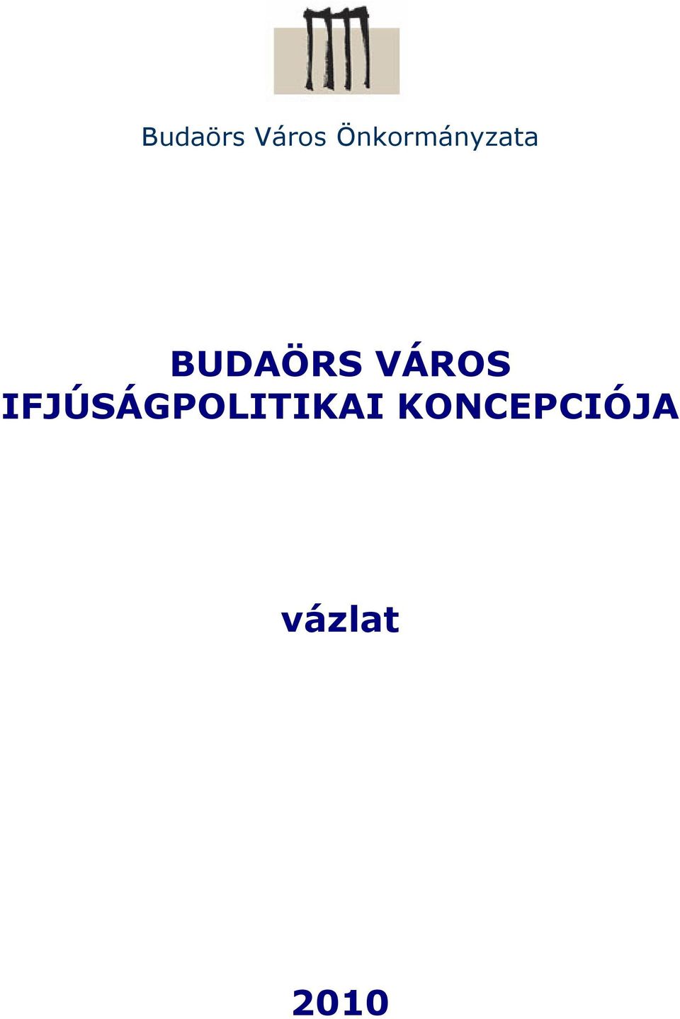 BUDAÖRS VÁROS