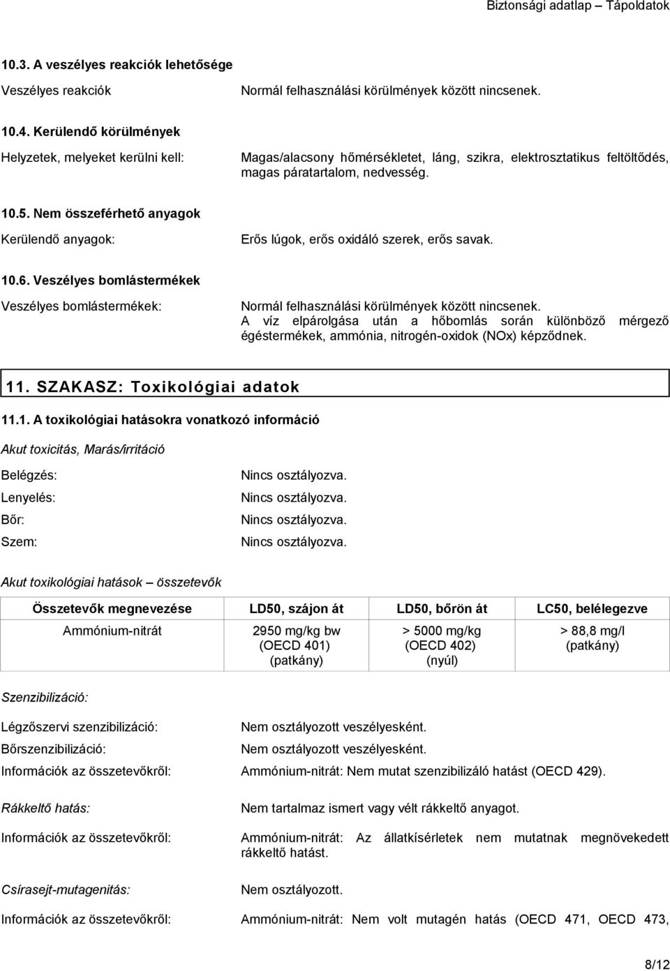 BIZTONSÁGI ADATLAP. 1. SZAKASZ: Az anyag/keverék és a vállalat/vállalkozás  azonosítása - PDF Free Download