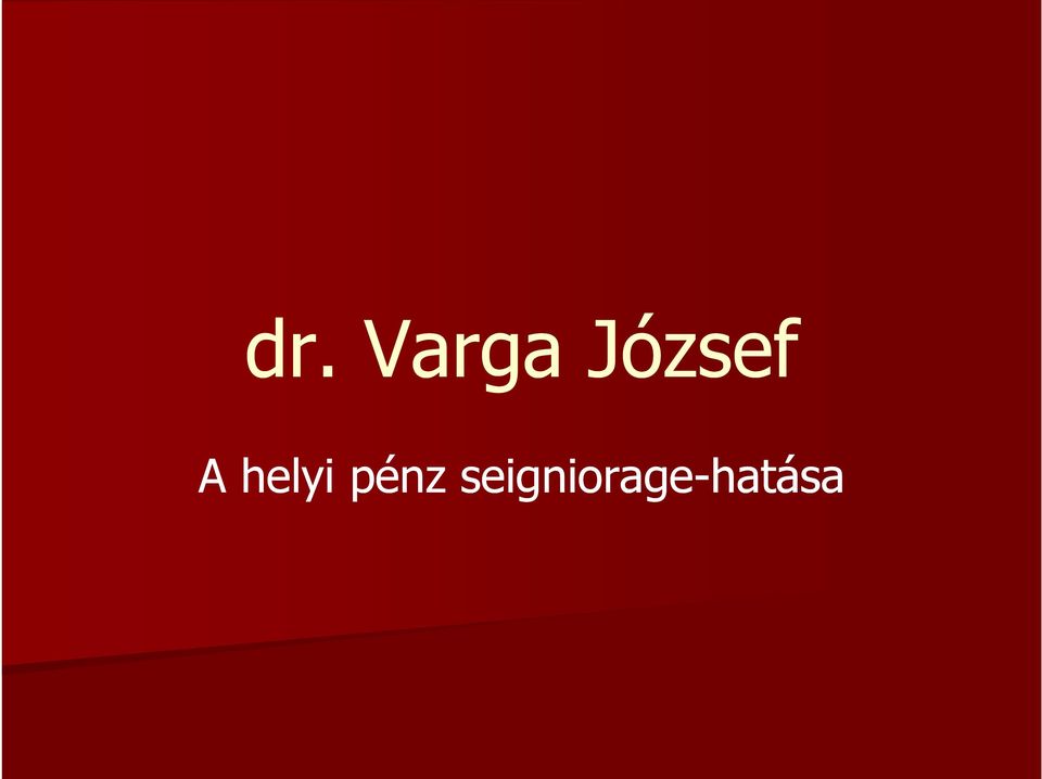 helyi pénz