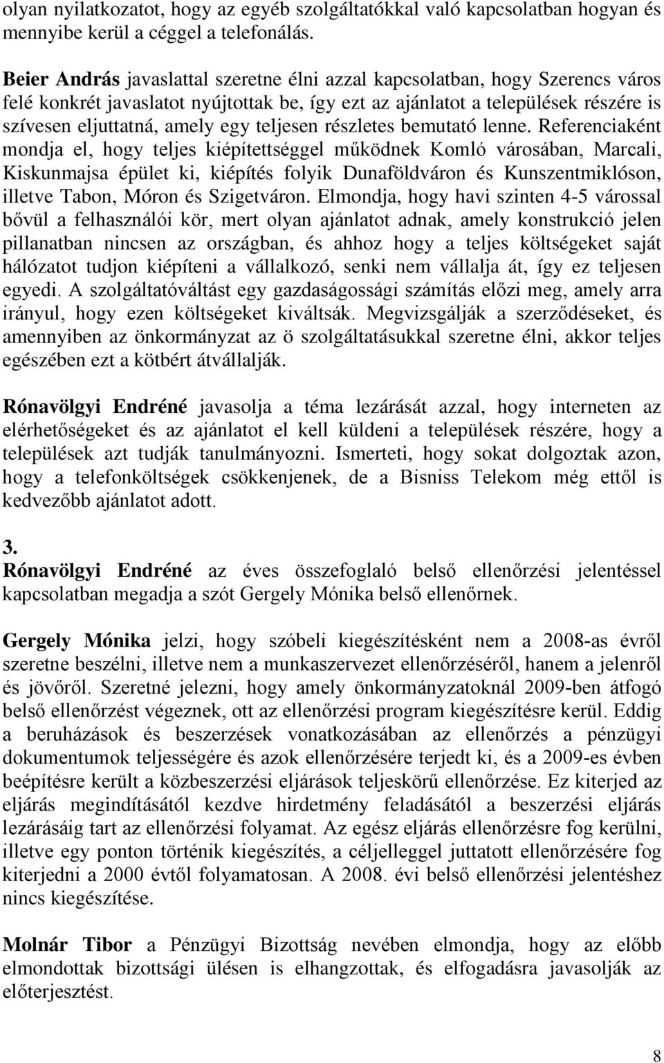 teljesen részletes bemutató lenne.