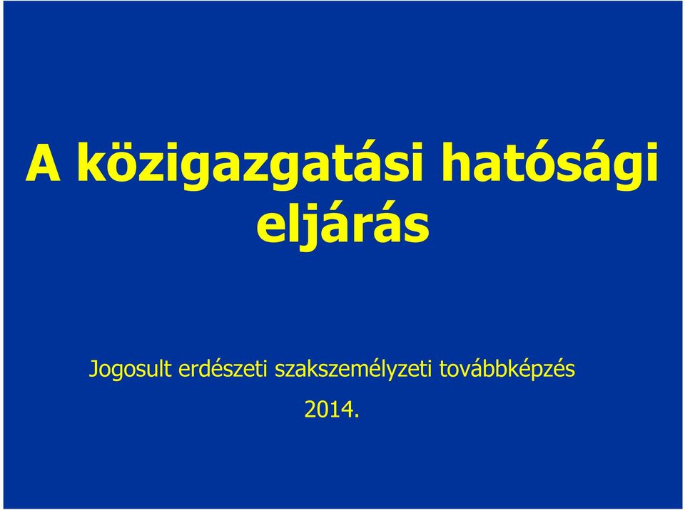 Jogosult erdészeti