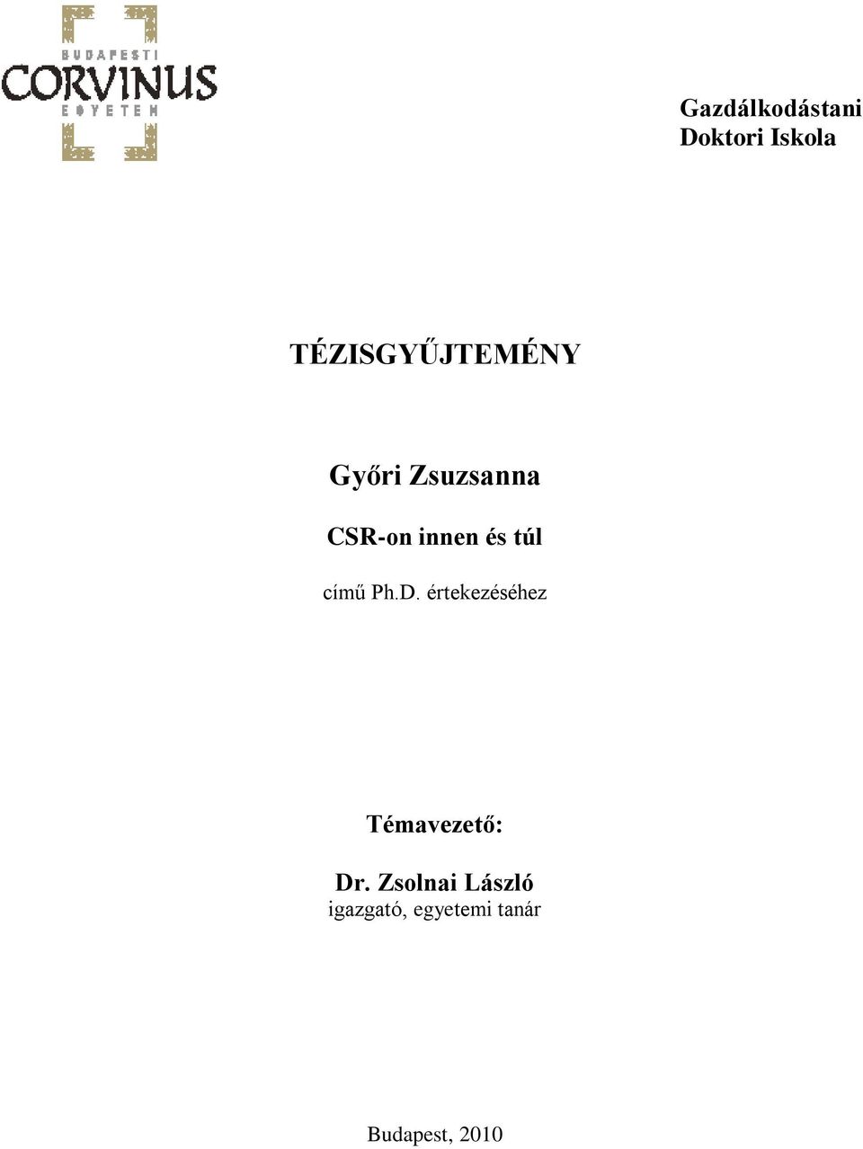 és túl című Ph.D.