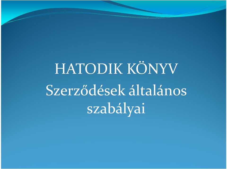 Szerződések