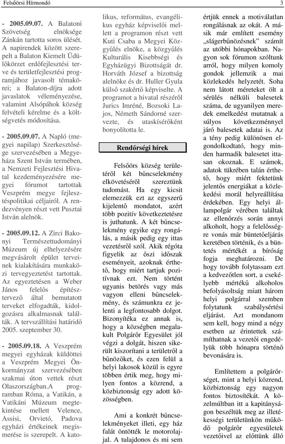 Alsópáhok község felvételi kérelme és a költségvetés módosítása. - 2005.09.07.