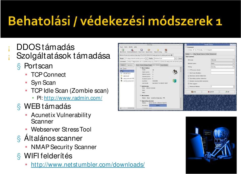 com/ WEB támadás AcunetixVulnerability Scanner Webserver StressTool