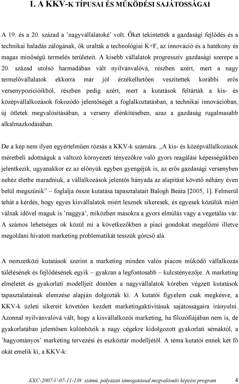 A kisebb vállalatok progresszív gazdasági szerepe a 20.