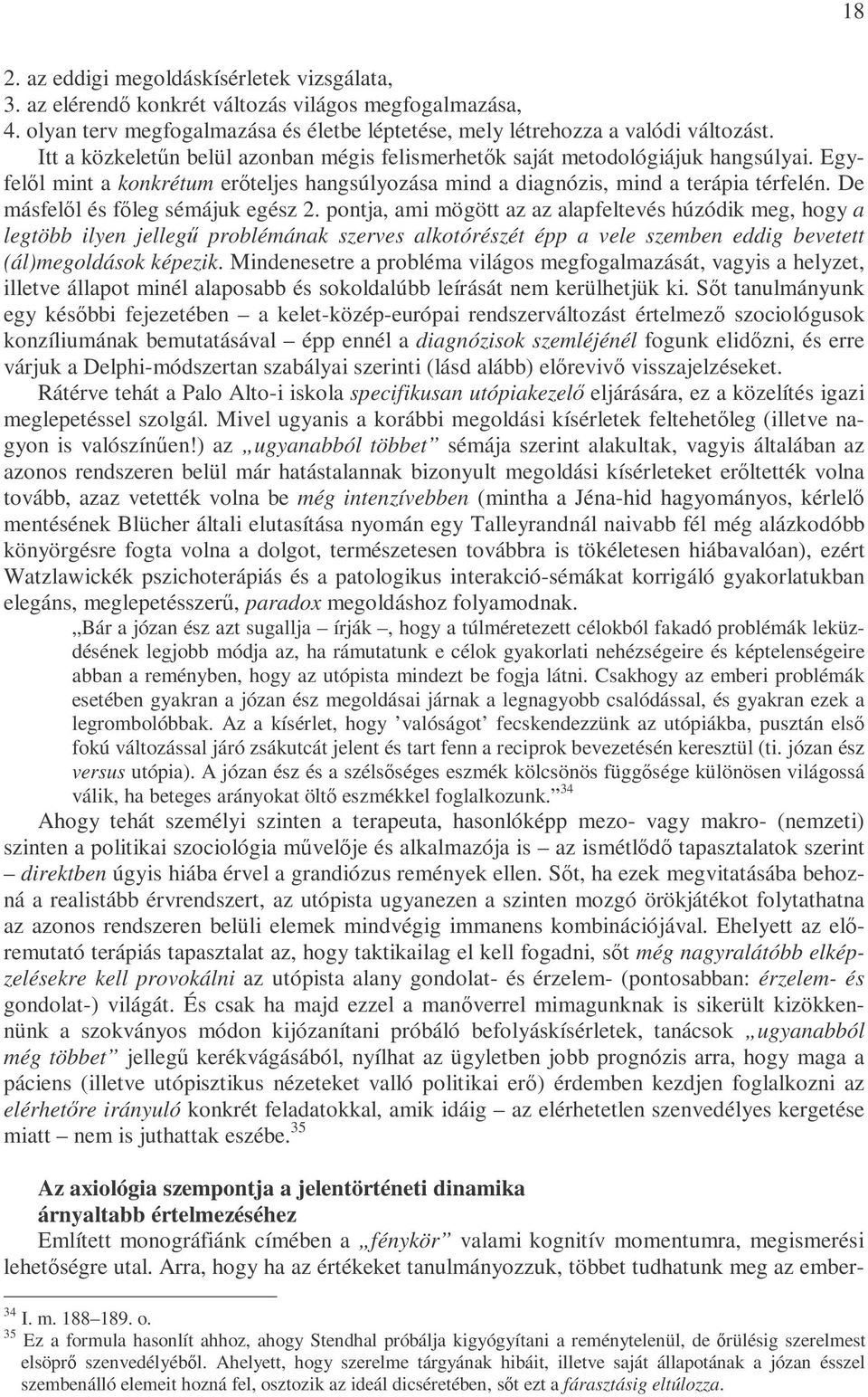 De másfelıl és fıleg sémájuk egész 2.
