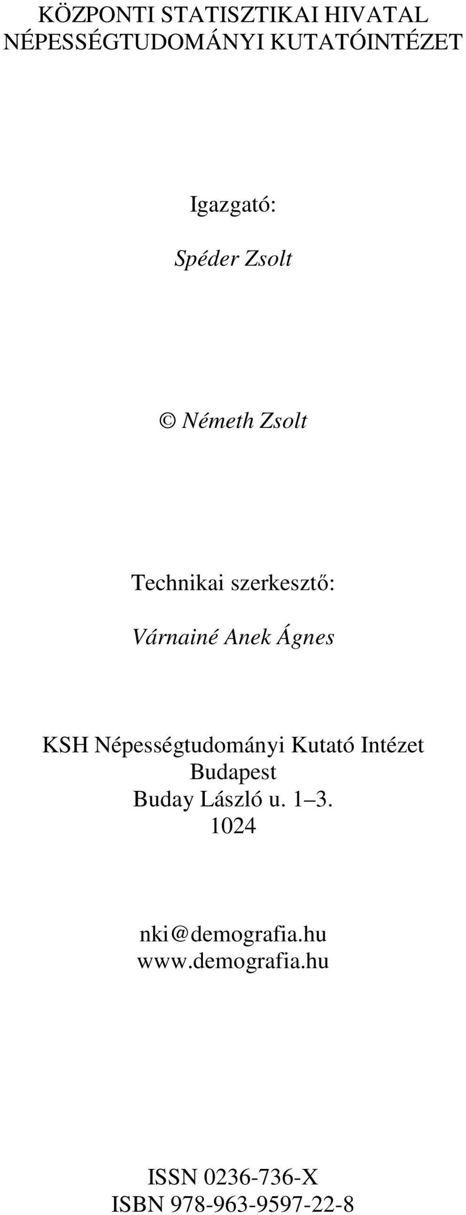Népességtudományi Kutató Intézet Budapest Buday László u. 1 3.