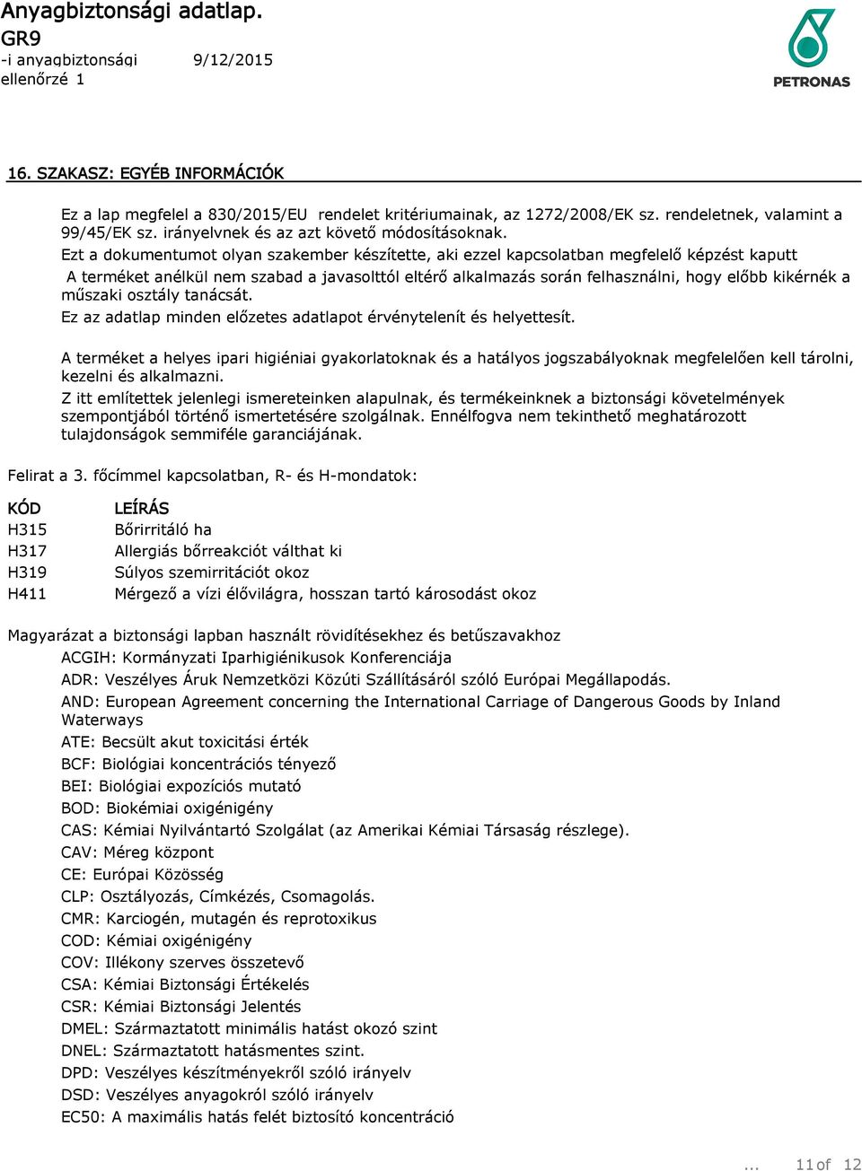 műszaki osztály tanácsát. Ez az adatlap minden előzetes adatlapot érvénytelenít és helyettesít.
