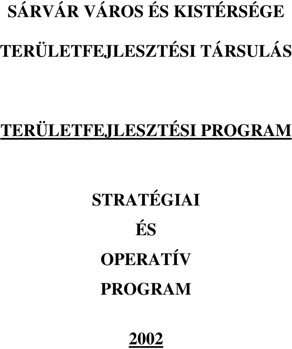 TERÜLETFEJLESZTÉSI PROGRAM