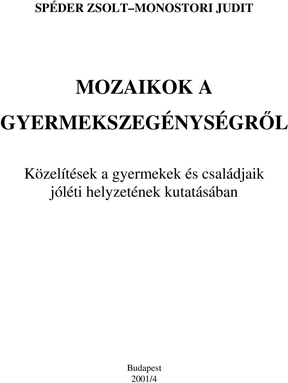 Közelítések a gyermekek és