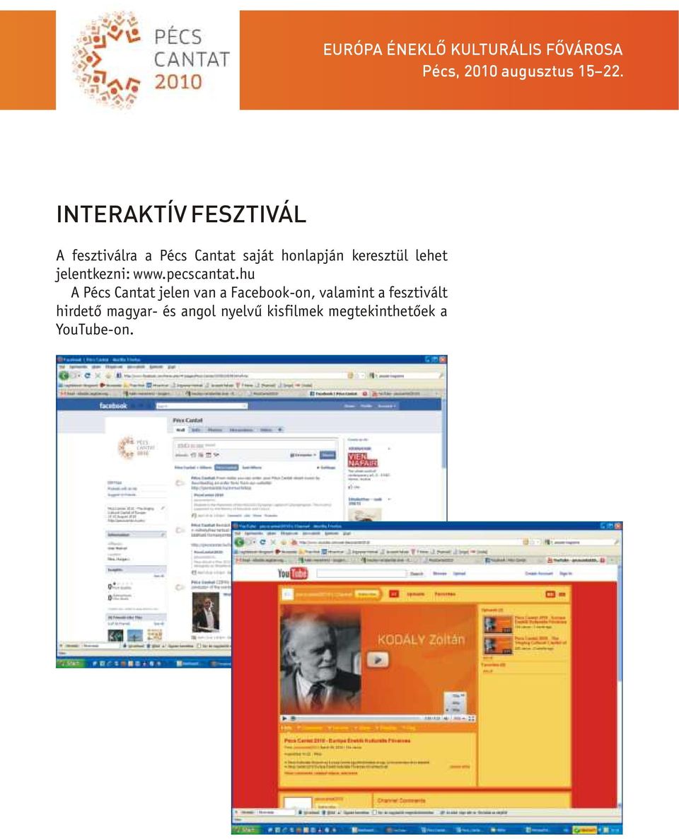 hu A Pécs Cantat jelen van a Facebook-on, valamint a