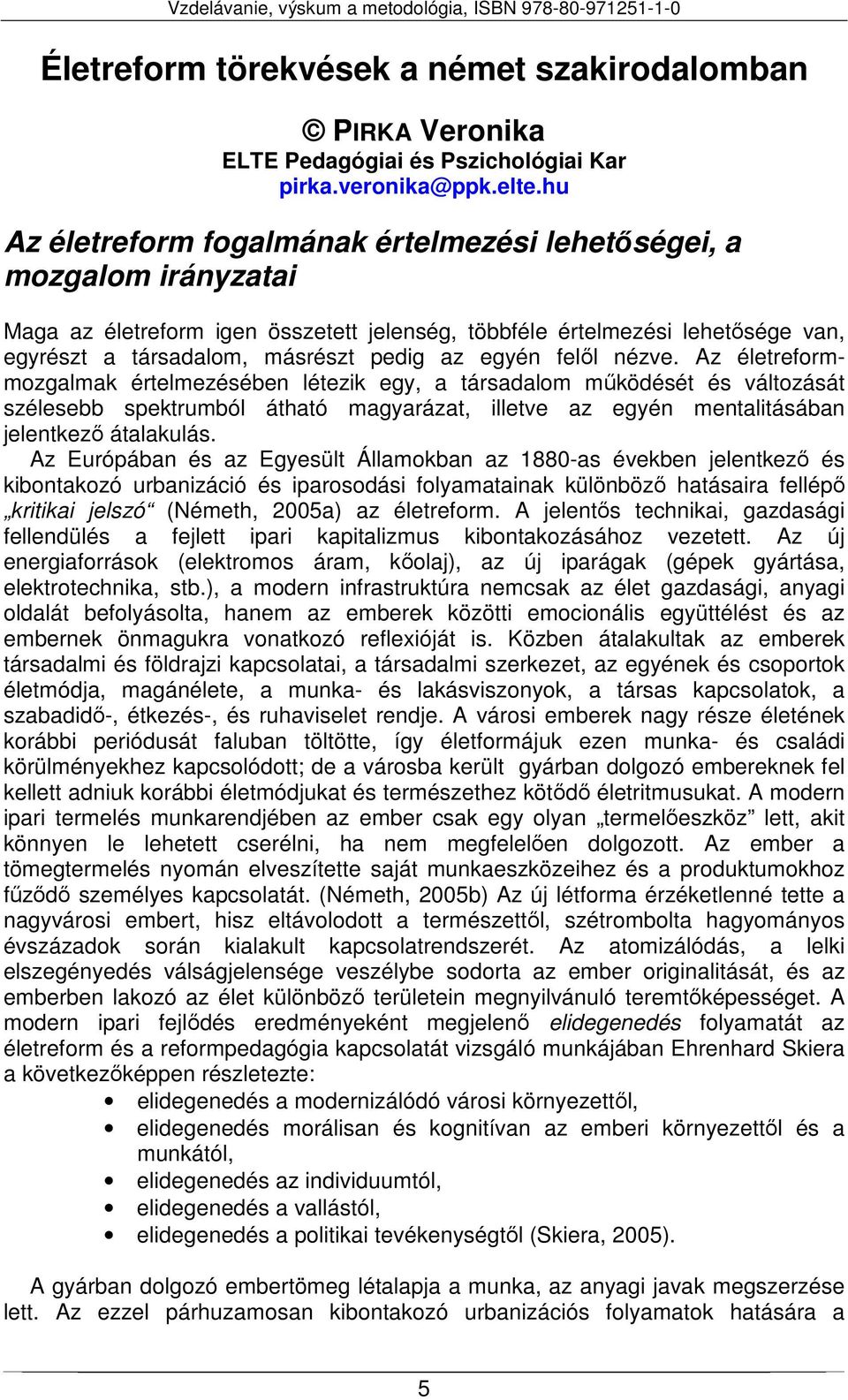 egyén felől nézve.