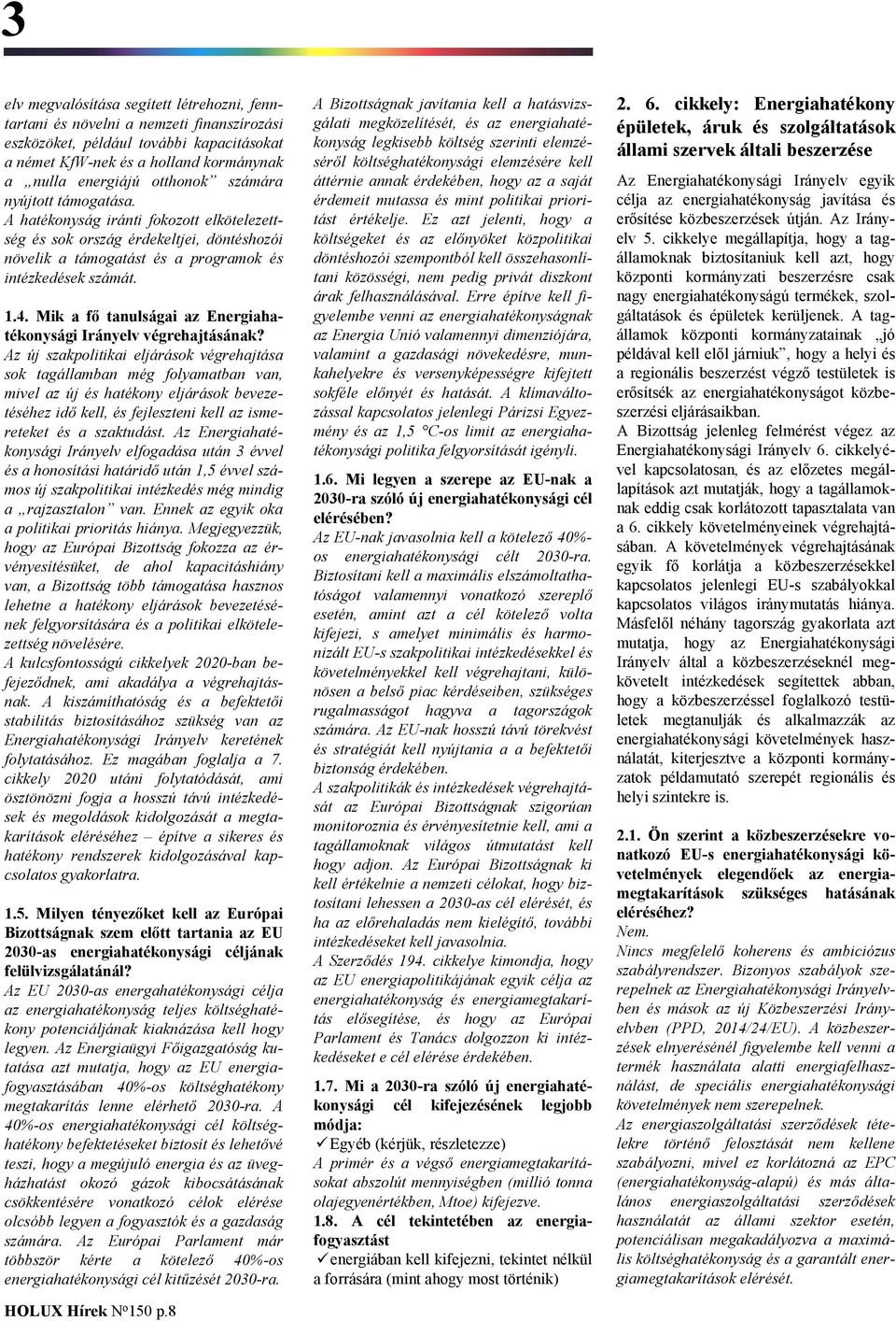 Mik a fő tanulságai az Energiahatékonysági Irányelv végrehajtásának?