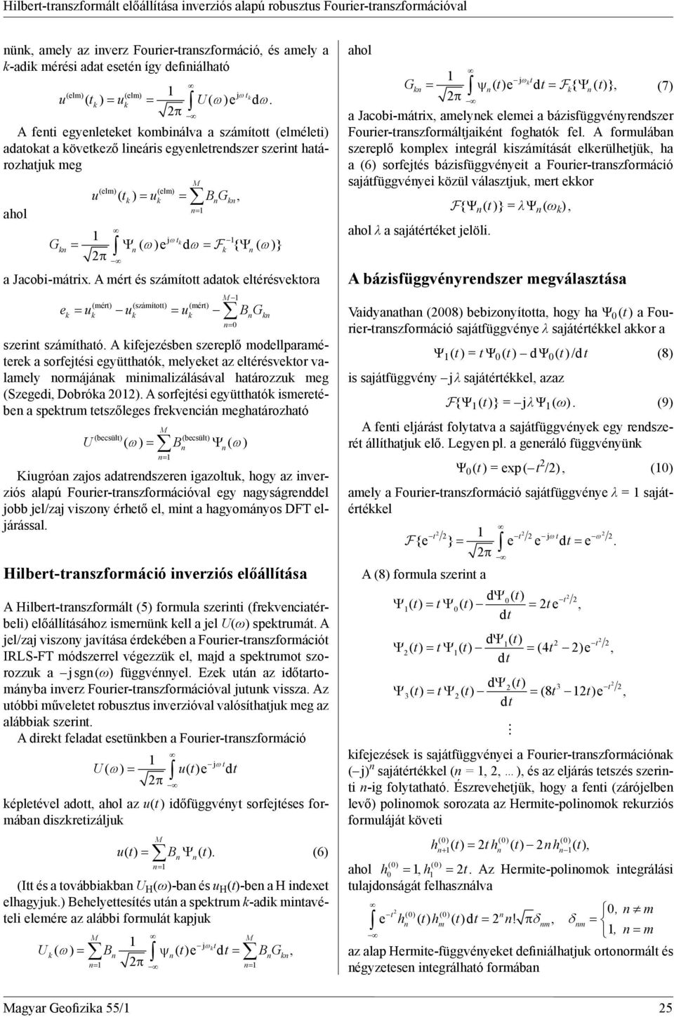 A mér és számío adao elérésveora (mér) (számío) (mér) 0 e u u u B G szeri számíhaó.