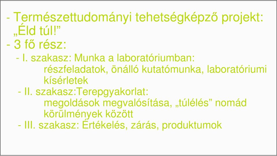 laboratóriumi kísérletek - II.