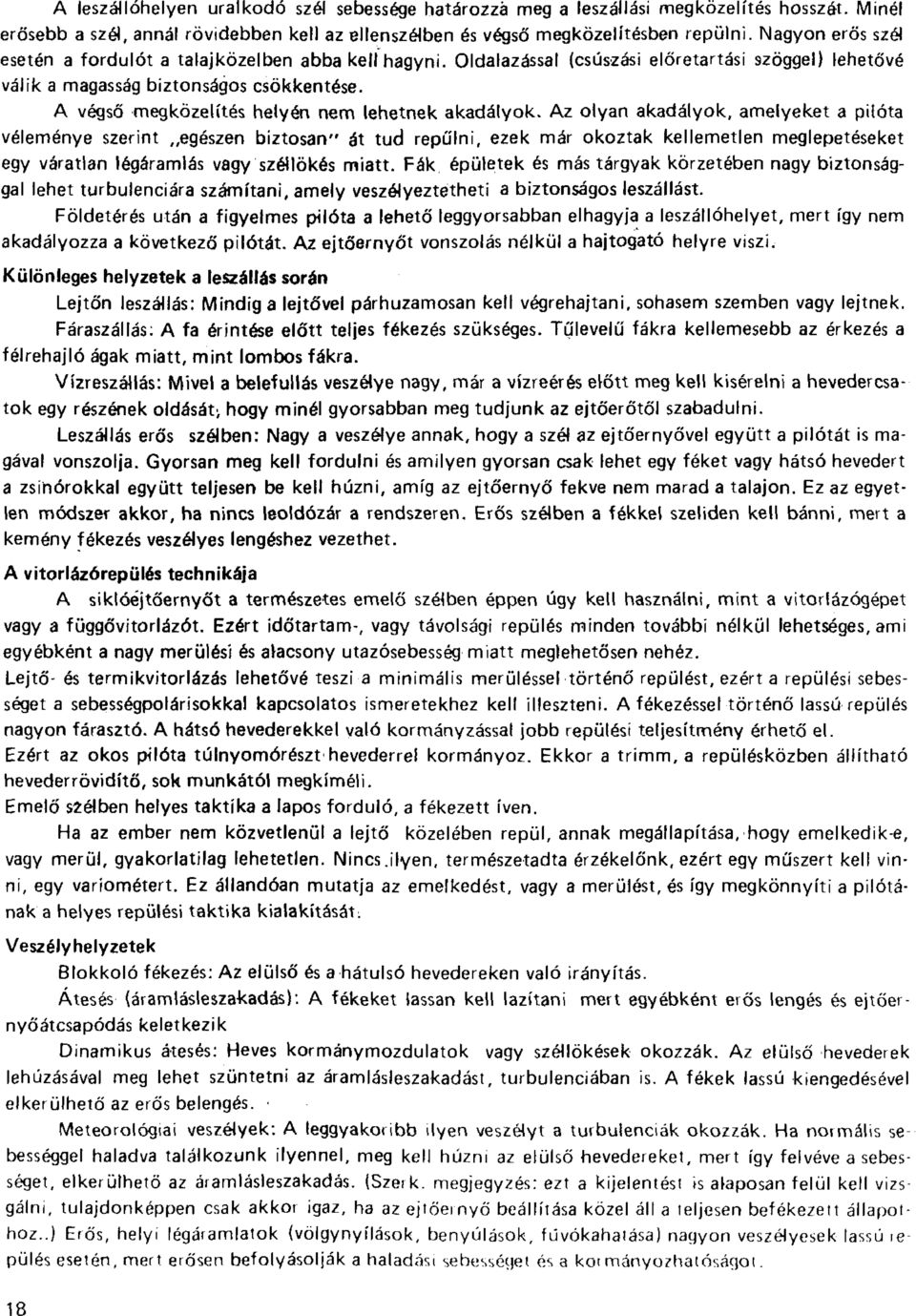 A végső megközelítés helyén nem lehetnek akadályok.