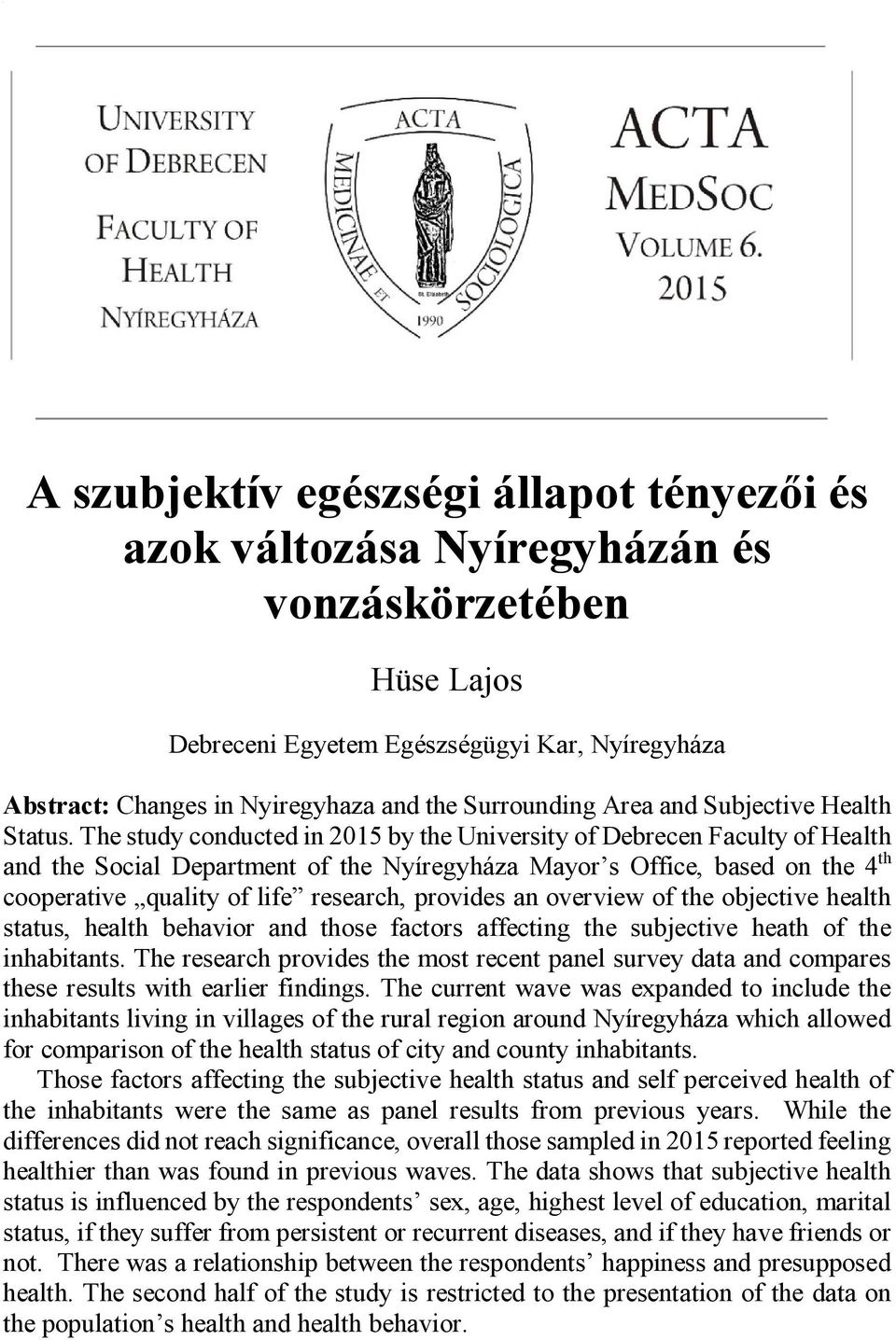Surrounding Area and Subjective Health Status.