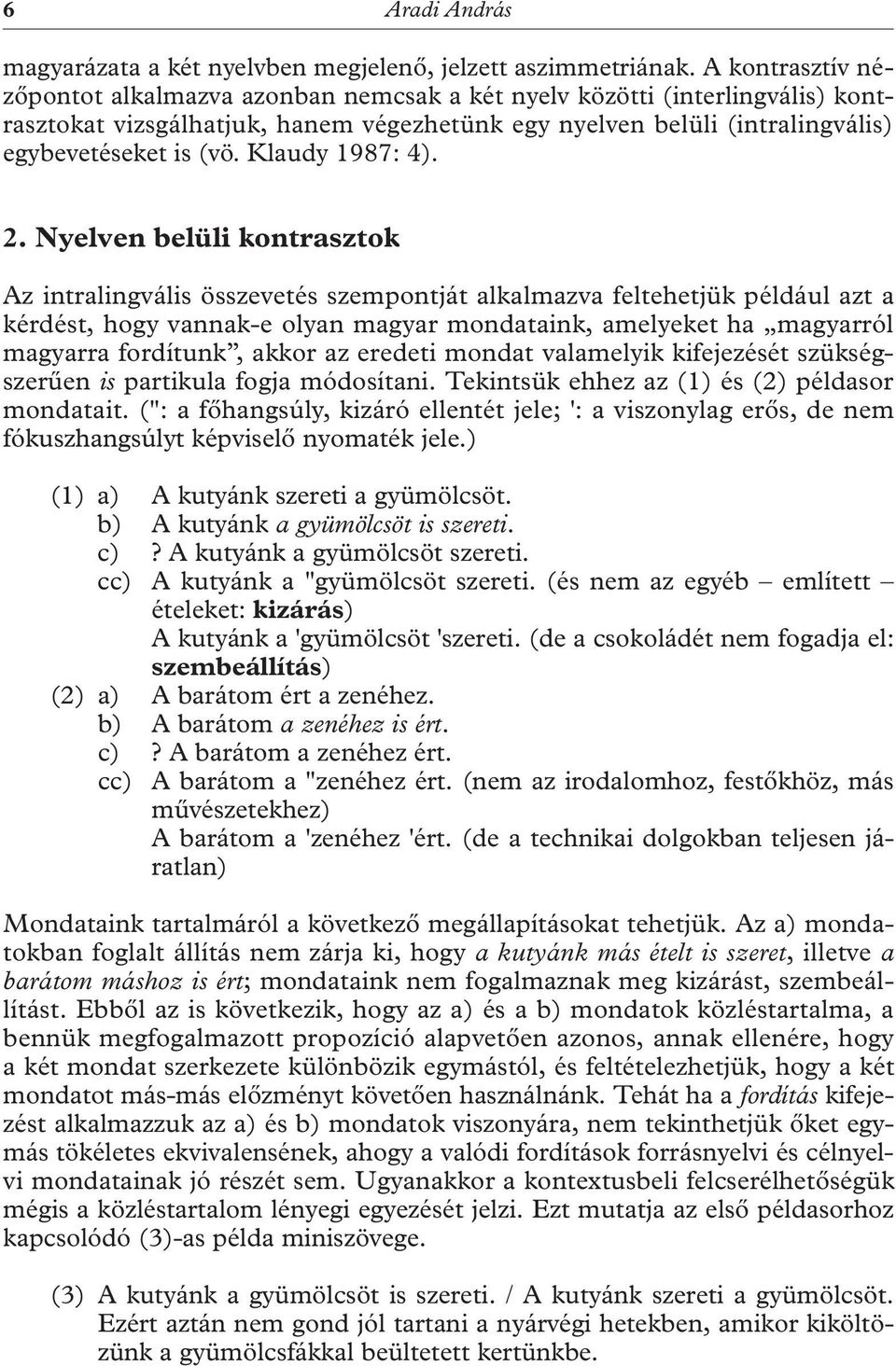 Klaudy 1987: 4). 2.
