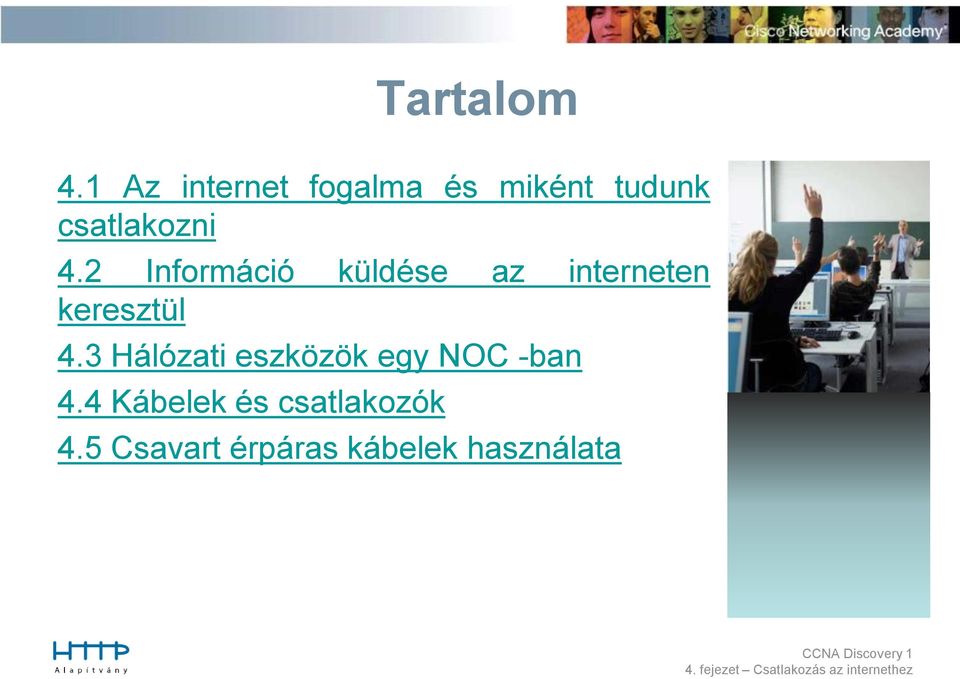 2 Információ küldése az interneten keresztül 4.