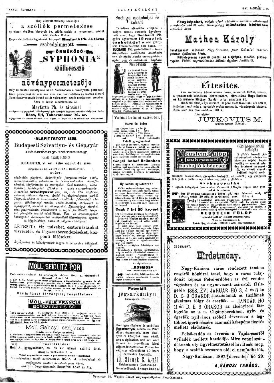 és társa - = = szabadalmaztt = - ÖNMŰKÖDŐ S Y P H O I V I A Suchard cskládjai és ' kakaói Tévedések elkerülése czéljából a mélyen tisztelt közönség figyelmez tetik arra, hgy Suchard Ph gyára