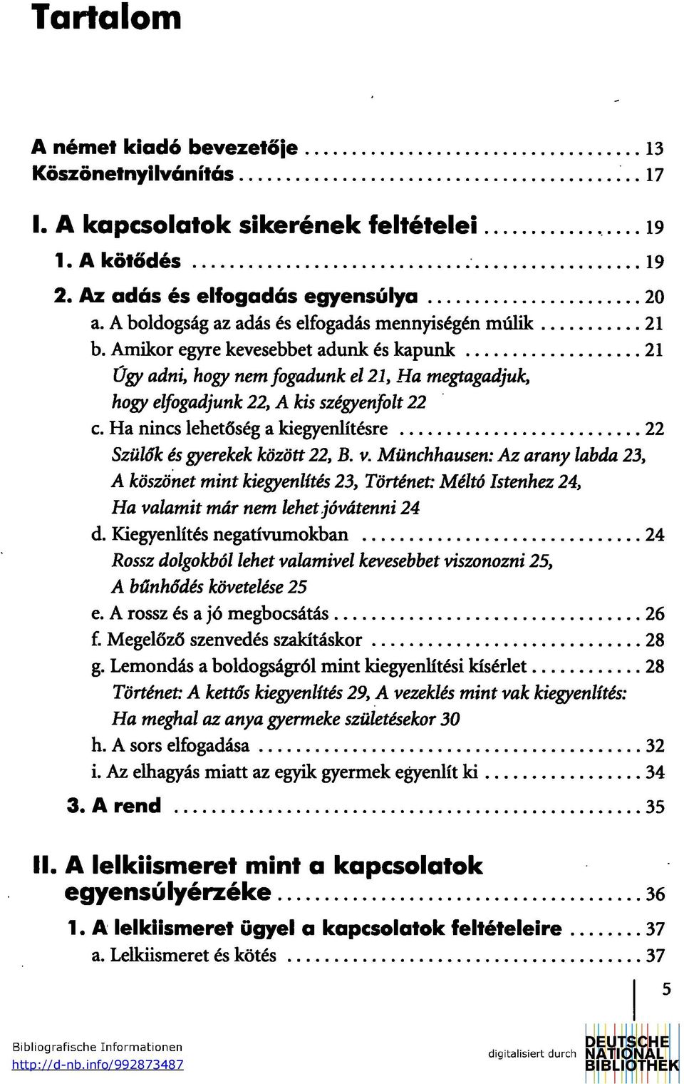 Ha nincs lehetőség a kiegyenlítésre Szülők és gyerekek között 22, B. v.