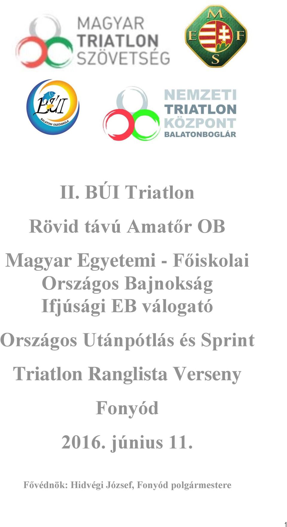 Utánpótlás és Sprint Triatlon Ranglista Verseny Fonyód