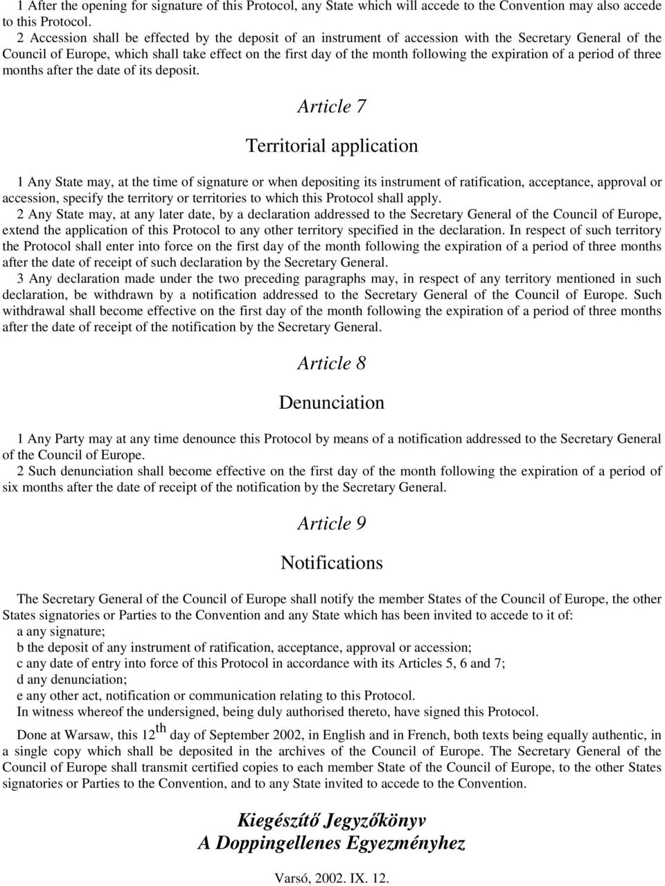 expiration of a period of three months after the date of its deposit.