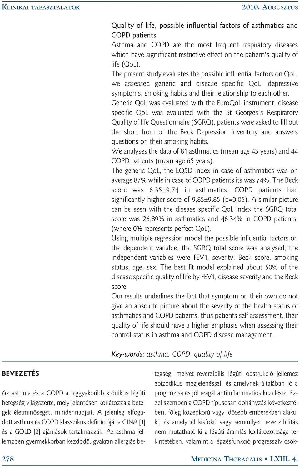 patient's quality of life (QoL).